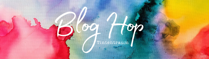Blog Hop Tintentraum