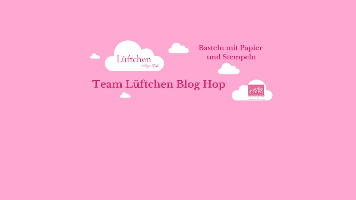 Team Lüftchen Blog Hop – aus dem neuen Jahreskatalog